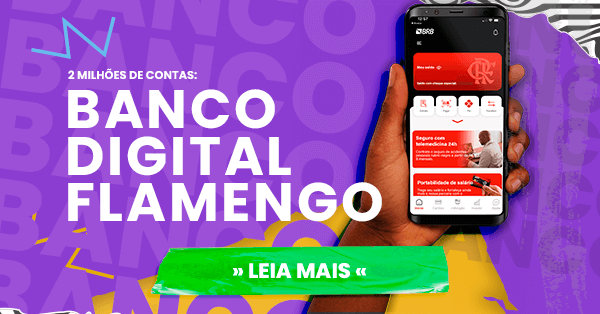 2 milhões de contas: Banco Digital Flamengo